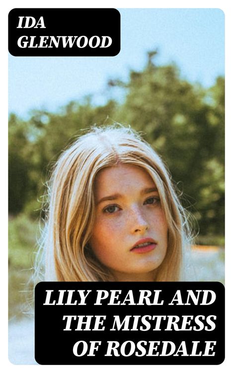 Produktbild: Lily Pearl and The Mistress of Rosedale