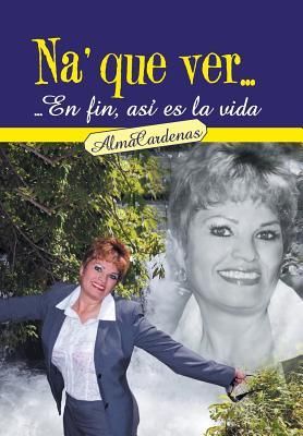 Produktbild: Na' Que Ver...En Fin, Asi Es La Vida