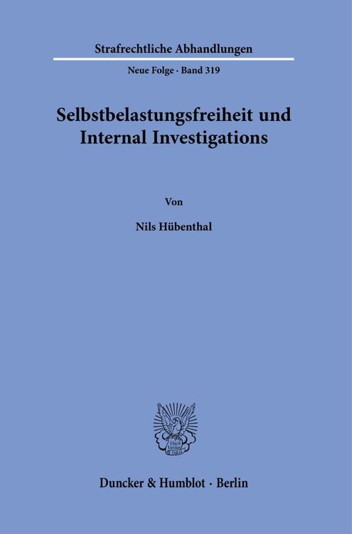 Bild vom Artikel Selbstbelastungsfreiheit und Internal Investigations. vom Autor Nils Hübenthal