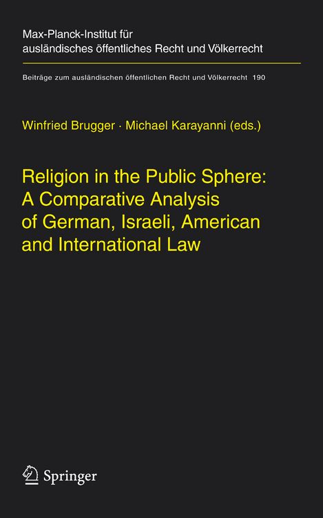 Produktbild: Religion in the Public Sphere: A Comparative Analysis of German, Israeli, American and International Law