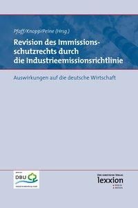 Produktbild: Revision des Immissionsschutzrechts durch die Industrieemissionsrichtlinie