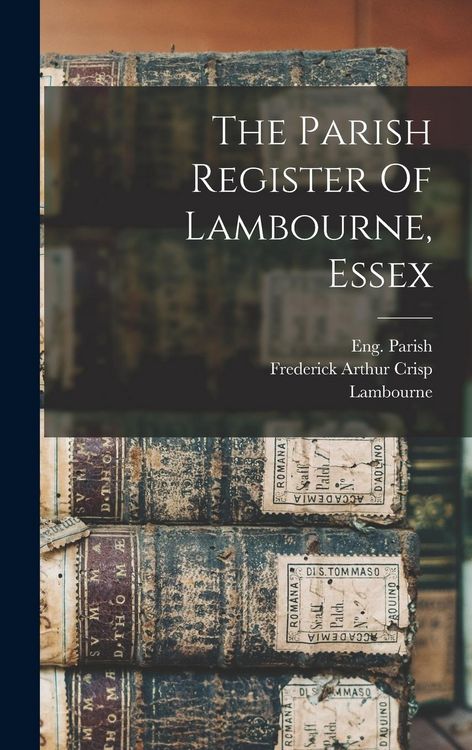 Produktbild: The Parish Register Of Lambourne, Essex