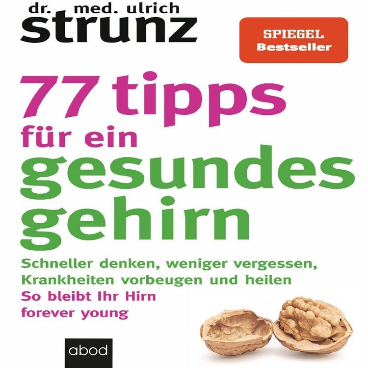 Produktbild: 77 Tipps f&uuml;r ein gesundes Gehirn
