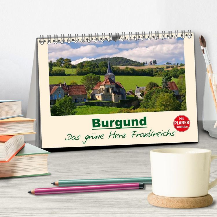 Produktbild: Burgund - Das gr&uuml;ne Herz Frankreichs (Tischkalender 2026 DIN A5 quer), CALVENDO Monatskalender