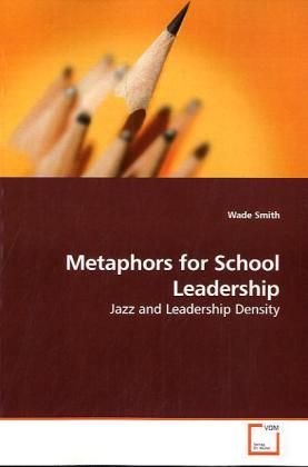 Produktbild: Smith, W: Metaphors for School Leadership