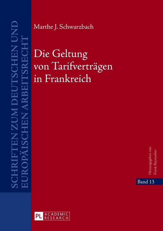 Produktbild: Die Geltung von Tarifvertr&auml;gen in Frankreich