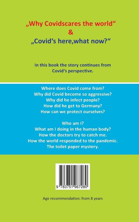 Produktbild: Why Covid scares the world & Covid`s here, what now?