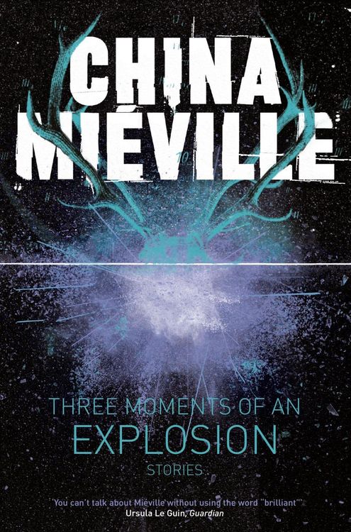 Produktbild: Three Moments of an Explosion: Stories