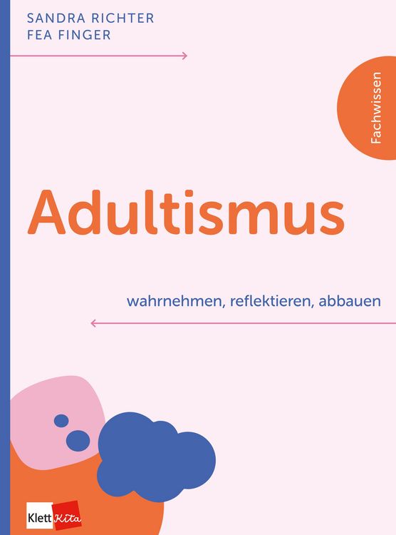 Produktbild: Adultismus wahrnehmen, reflektieren, abbauen