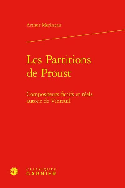 Produktbild: Les partitions de Proust : compositeurs fictifs et r&eacute;els autour de