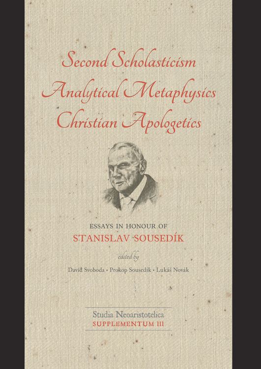 Produktbild: Second Scholasticism&thinsp;&mdash;&thinsp;Analytical Metaphysics&thinsp;&mdash;&thinsp;Christian Apologetics