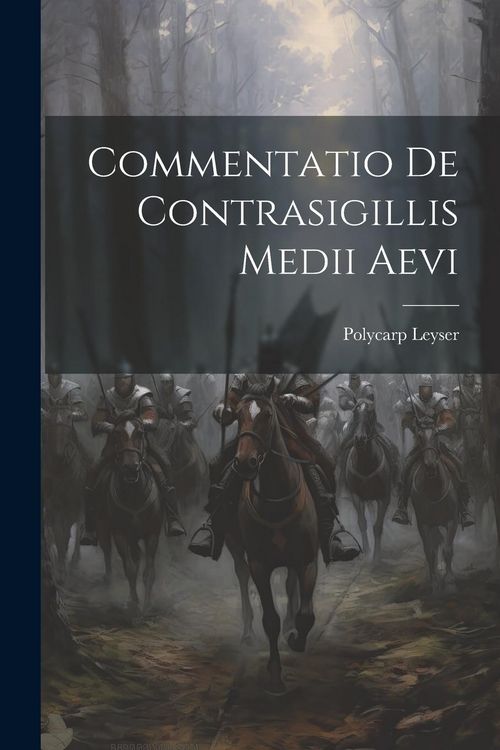 Produktbild: Commentatio De Contrasigillis Medii Aevi