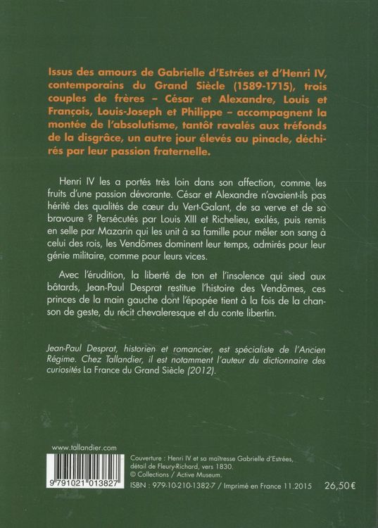 Produktbild: Les b&acirc;tards d'Henri IV : l'&eacute;pop&eacute;e des Vend&ocirc;mes, 1594-1727