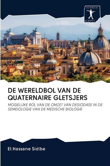 Produktbild: De Wereldbol Van De Quaternaire Gletsjers