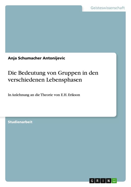Produktbild: Die Bedeutung von Gruppen in den verschiedenen Lebensphasen