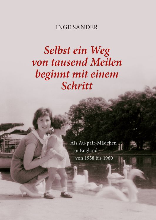 Produktbild: Selbst ein Weg von tausend Meilen beginnt mit einem Schritt