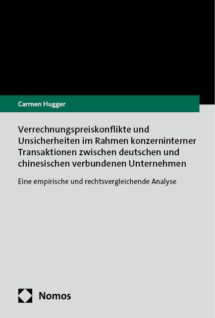 Produktbild: Verrechnungspreiskonflikte und Unsicherheiten im Rahmen konzerninterner Transaktionen zwischen deutschen und chinesischen verbundenen Unternehmen