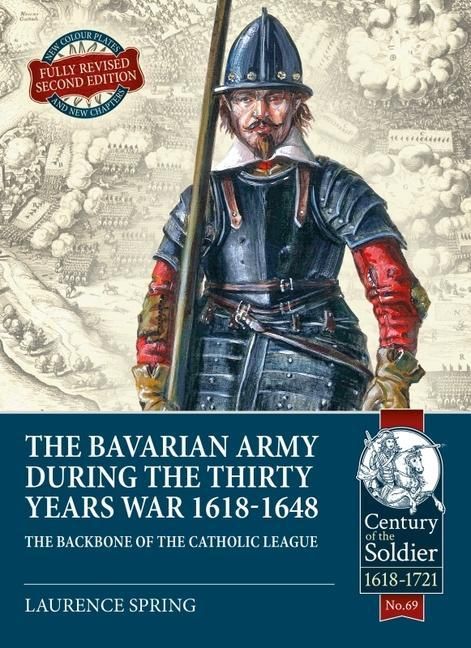 Produktbild: The Bavarian Army During the Thirty Years War, 1618-1648