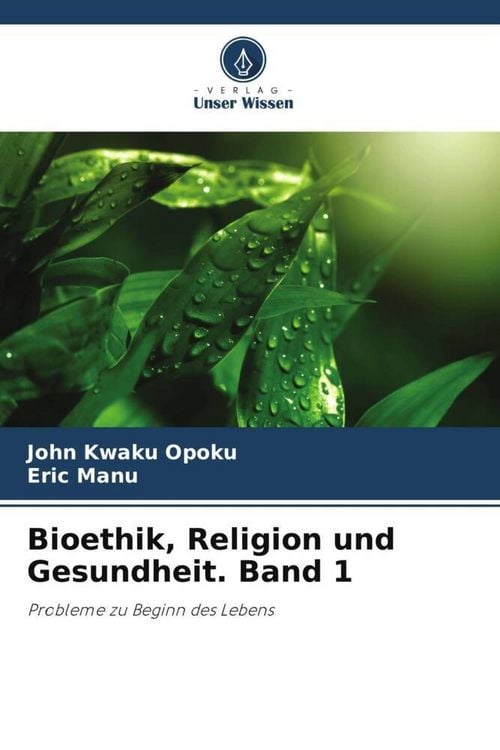 Produktbild: Bioethik, Religion und Gesundheit. Band 1