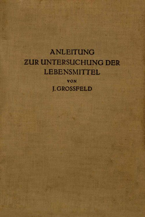 Produktbild: Anleitung zur Untersuchung der Lebensmittel