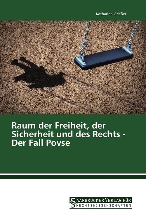 Produktbild: Raum der Freiheit, der Sicherheit und des Rechts - Der Fall Povse