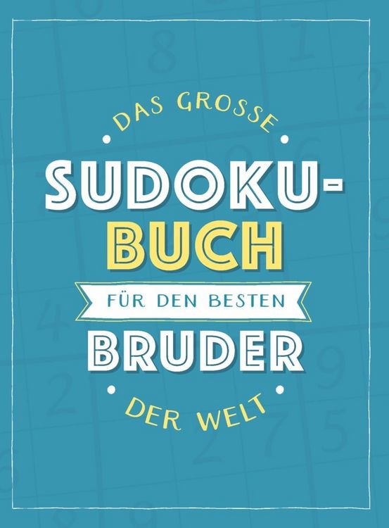Produktbild: Das gro&szlig;e Sudoku-Buch f&uuml;r dden besten Bruder der Welt