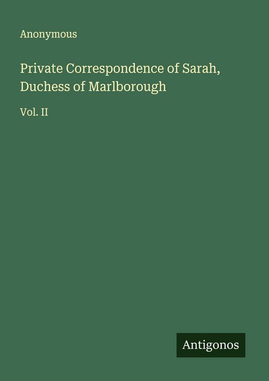 Produktbild: Private Correspondence of Sarah, Duchess of Marlborough