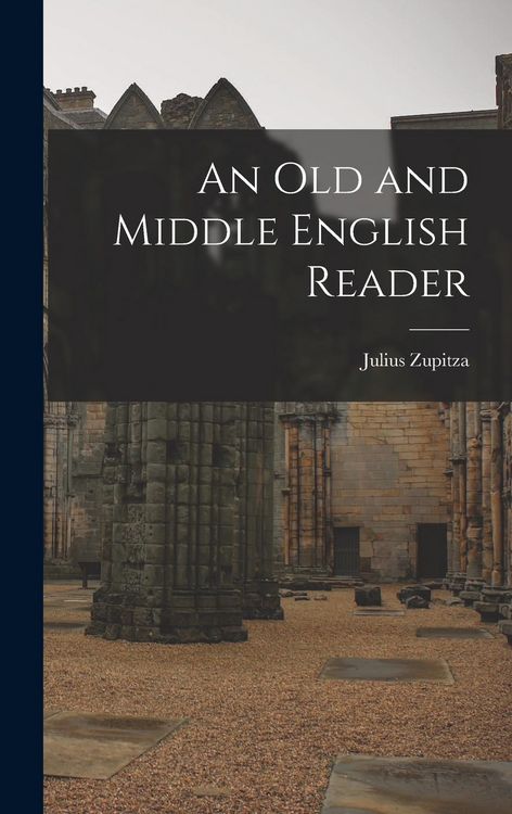 Produktbild: An Old and Middle English Reader