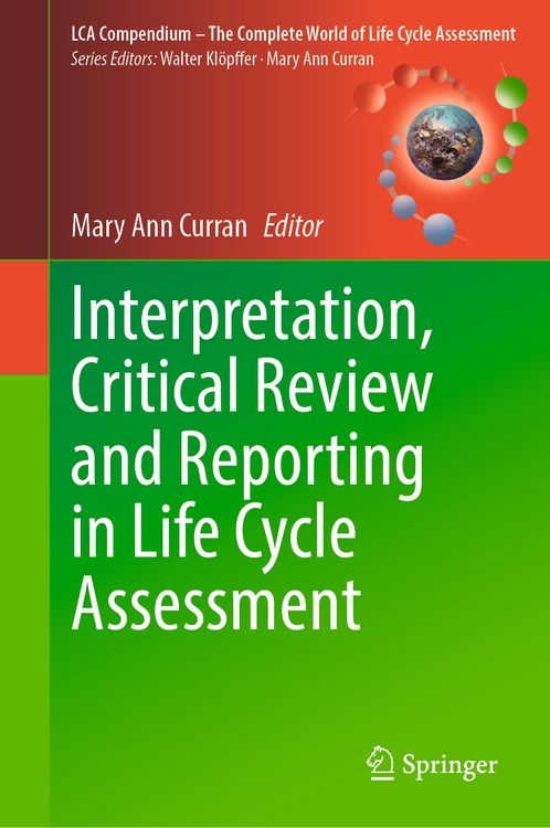 Produktbild: Interpretation, Critical Review and Reporting in Life Cycle Assessment