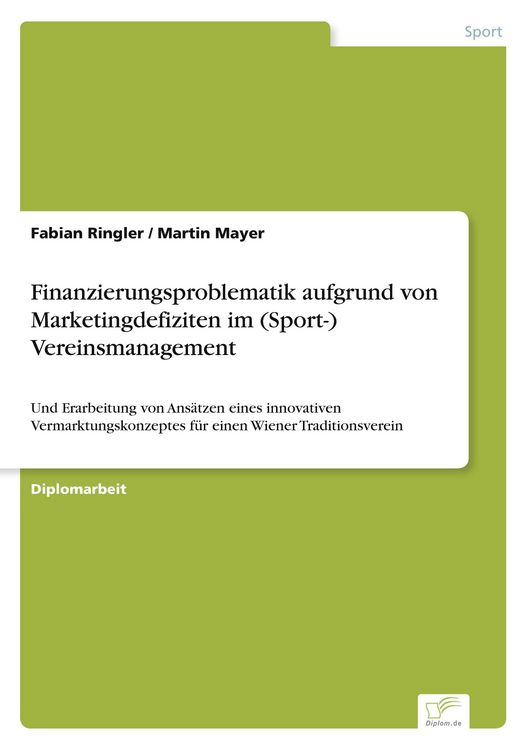 Produktbild: Finanzierungsproblematik aufgrund von Marketingdefiziten im (Sport-) Vereinsmanagement