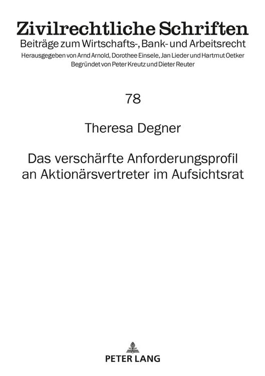 Produktbild: Das versch&auml;rfte Anforderungsprofil an Aktion&auml;rsvertreter im Aufsichtsrat