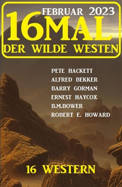 Produktbild: 16mal der Wilde Westen Februar 2023: 16 Western