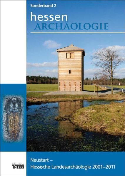 Produktbild: Neustart &ndash; Hessische Landesarch&auml;ologie 2001&ndash;2011