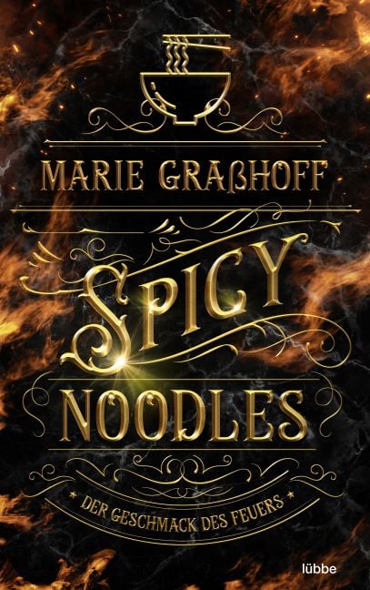 Produktbild: Spicy Noodles &ndash; Der Geschmack des Feuers