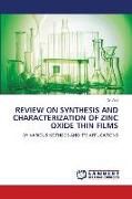 Produktbild: Review On Synthesis and Characterization Of Zinc Oxide Thin Films