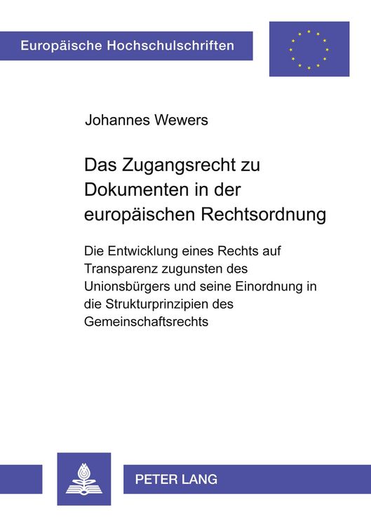 Produktbild: Das Zugangsrecht zu Dokumenten in der europ&auml;ischen Rechtsordnung