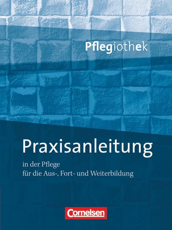 Produktbild: Pflegiothek: Praxisanleitung in der Pflegeausbildung