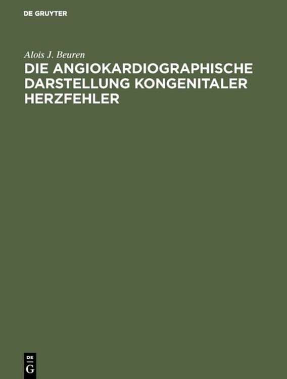 Produktbild: Die angiokardiographische Darstellung kongenitaler Herzfehler