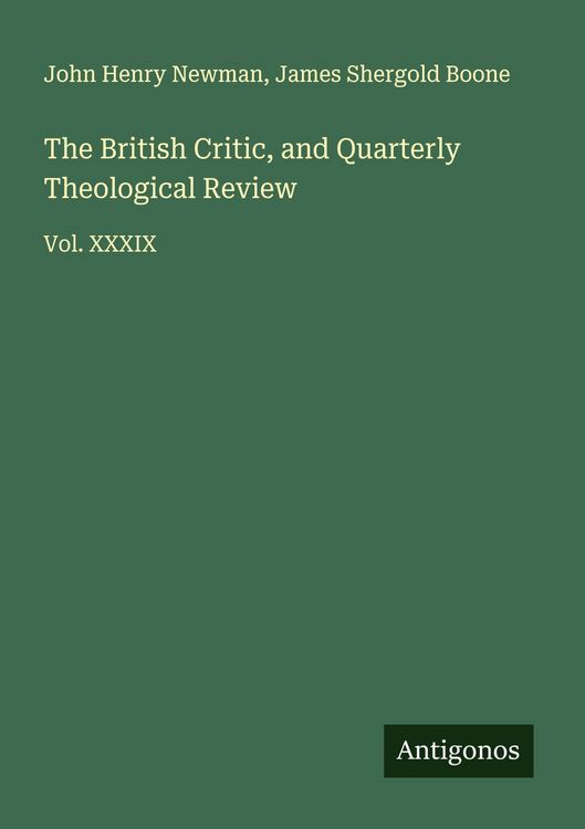 Produktbild: The British Critic, and Quarterly Theological Review