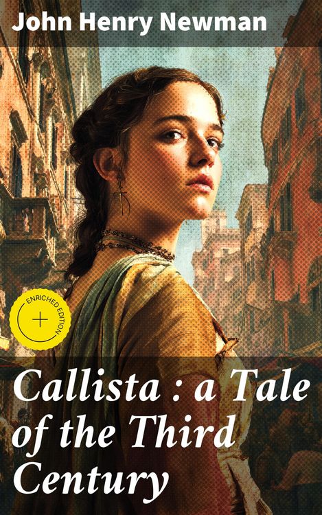 Produktbild: Callista : a Tale of the Third Century