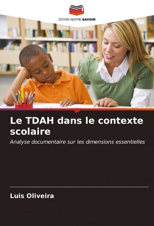Produktbild: Le TDAH dans le contexte scolaire