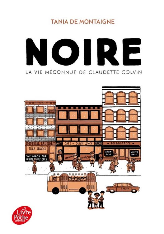 Produktbild: Noire : la vie m&eacute;connue de Claudette Colvin
