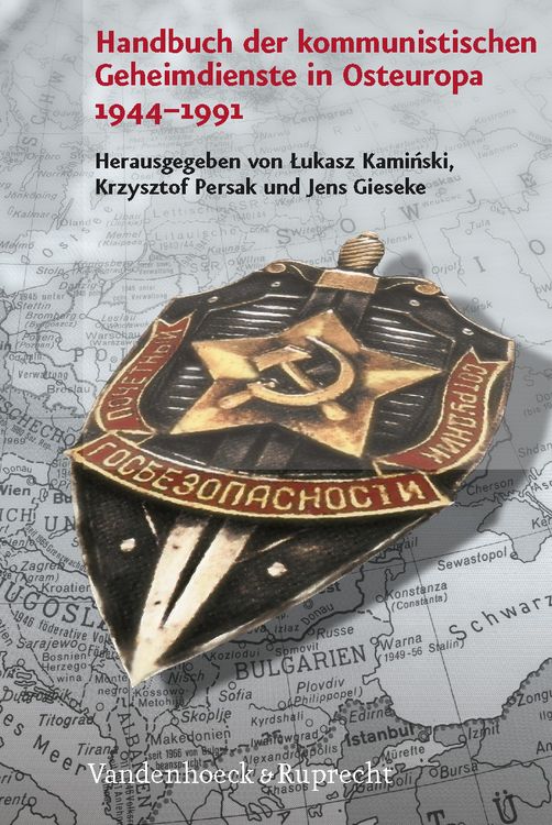 Produktbild: Handbuch der kommunistischen Geheimdienste in Osteuropa 1944&ndash;1991