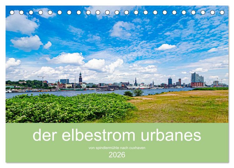 Produktbild: der elbestrom urbanes (Tischkalender 2026 DIN A5 quer), CALVENDO Monatskalender