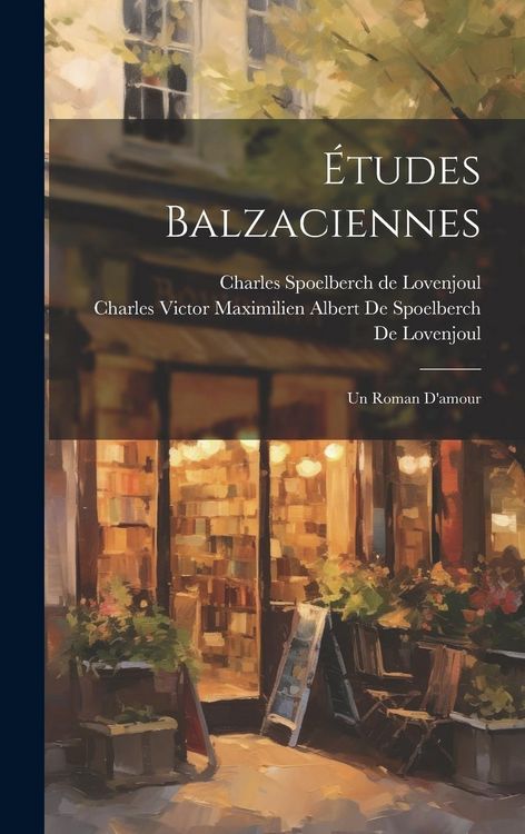 Produktbild: &Eacute;tudes Balzaciennes: Un Roman D'amour