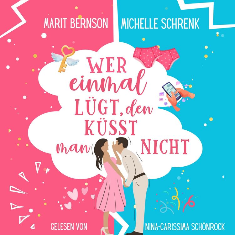 Produktbild: Wer einmal l&uuml;gt, den k&uuml;sst man nicht