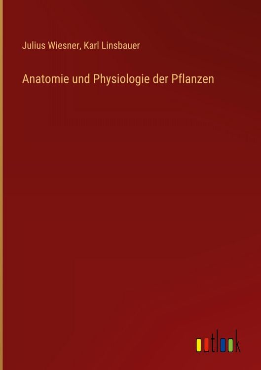 Produktbild: Anatomie und Physiologie der Pflanzen