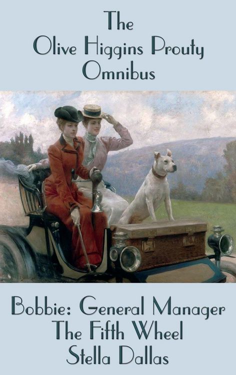 Produktbild: The Olive Higgins Prouty Omnibus - Bobbie