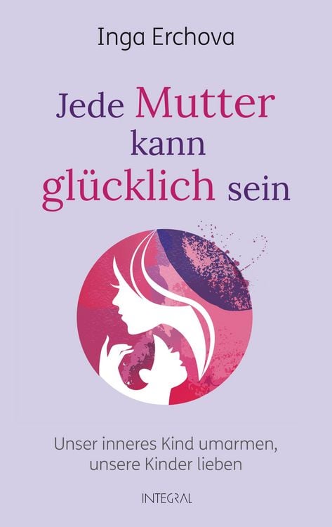Produktbild: Jede Mutter kann gl&uuml;cklich sein