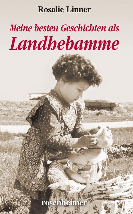 Produktbild: Meine besten Geschichten als Landhebamme